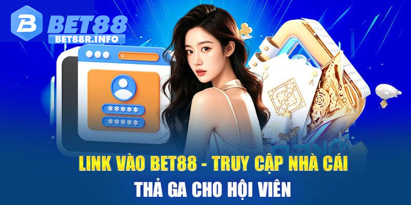 Cập nhật link vào nhà cái an toàn